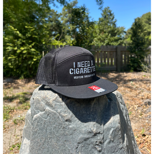 I Need A Cigarette | Black 7 Panel