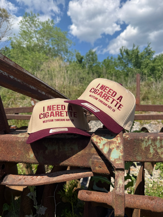 I Need A Cigarette | 5 Panel | Cardinal-Western Threads Hat Co.